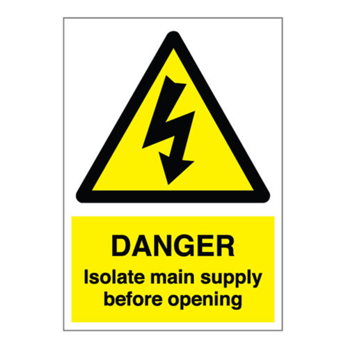 Danger Isolate Main Supply Sign (20252V)